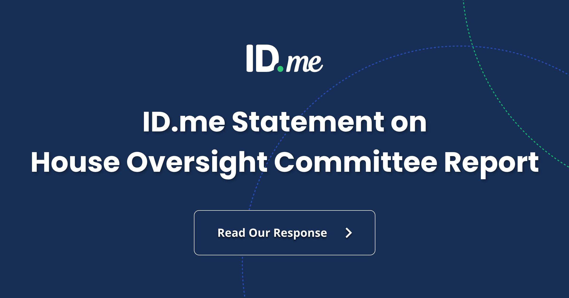 ID.me Statement on House Oversight Committee Report